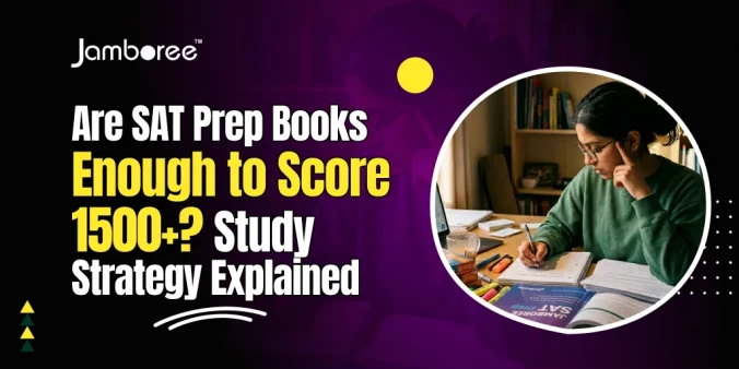 Are SAT Prep Books Enough to Score 1500+? Study Strategy Explained