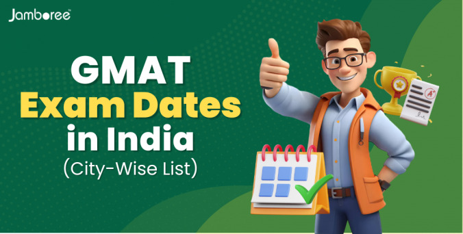 GMAT Exam Dates in India (City-Wise List)