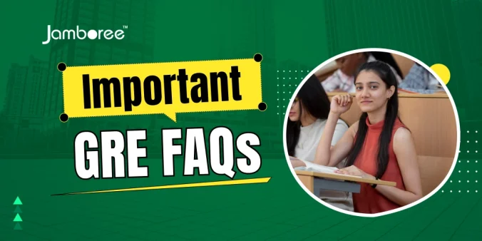 GRE Exam FAQs 2026 – Expert Answers to the Most Commonly Asked GRE Questions