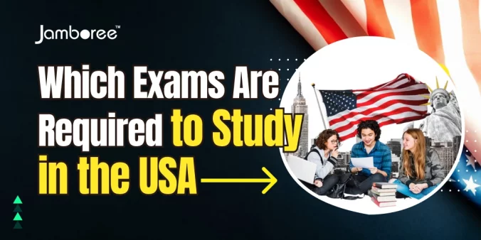 Which Exams Are Required to Study in the USA