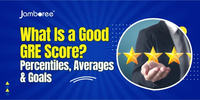 What Is a Good GRE Score in 2025? Percentiles, Averages & Goals.