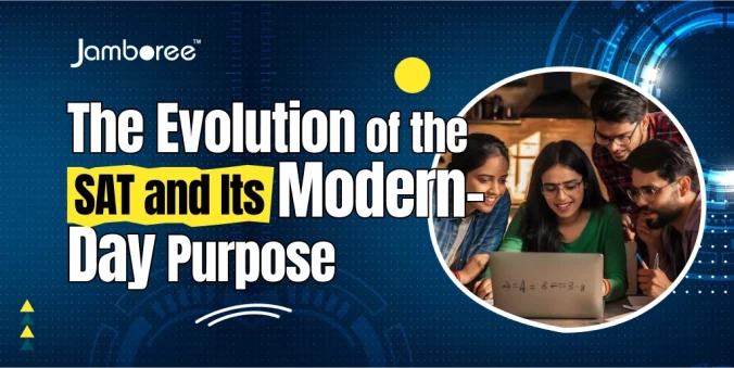 The Evolution of the SAT and Its Modern-Day Purpose